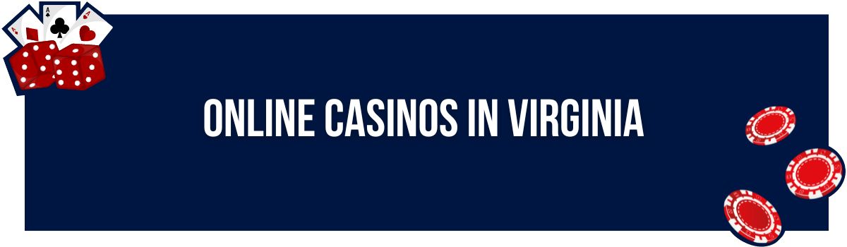 Online Casinos in Virginia